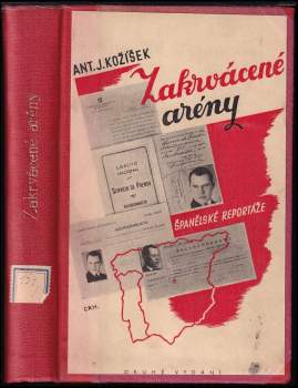 Antonín Jaromil Kožíšek: Zakrvácené arény