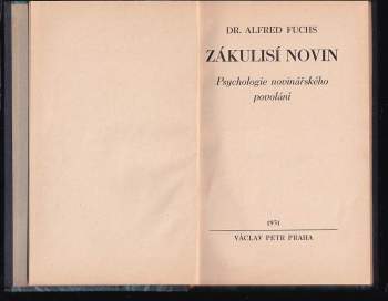 Alfred Fuchs: Zákulisí novin