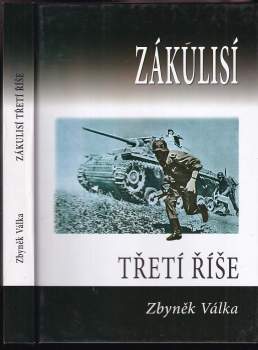 Zbyněk Válka: Zákulisí Třetí říše