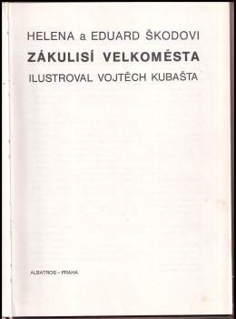 Eduard Škoda: Zákulisí velkoměsta