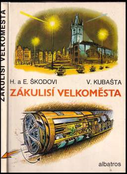 Eduard Škoda: Zákulisí velkoměsta