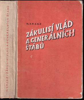 Zákulisí vlád a generálních štábů