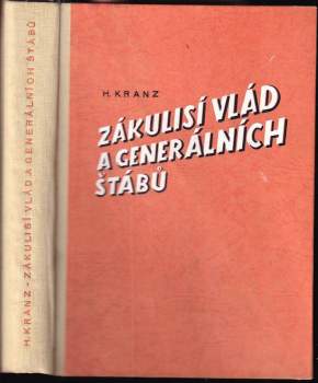 Herbert Kranz: Zákulisí vlád a generálních štábů