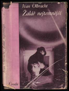 Ivan Olbracht: Žalář nejtemnější