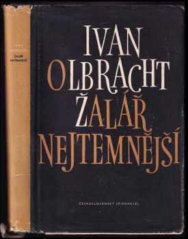 Žalář nejtemnější - Ivan Olbracht (1954, Československý spisovatel) - ID: 831220