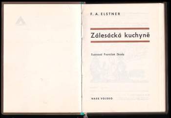 František Alexander Elstner: Zálesácká kuchyně