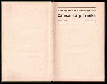 Antonín Matras: Zálesácká příručka