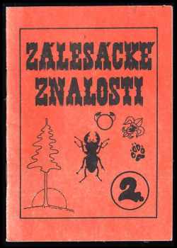 Petr Kořínek: Zálesácké znalosti
