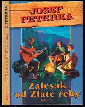 Zálesák od Zlaté řeky