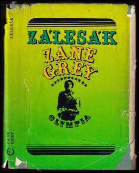 Zane Grey: Zálesák