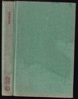 Zane Grey: Zálesák