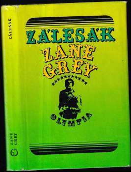 Zane Grey: Zálesák