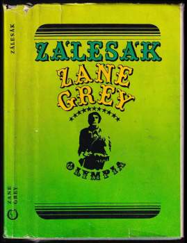Zane Grey: Zálesák
