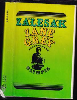 Zane Grey: Zálesák