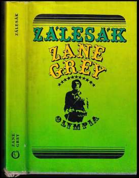 Zane Grey: Zálesák