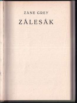 Zane Grey: Zálesák
