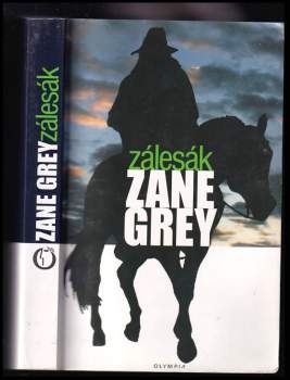 Zane Grey: Zálesák