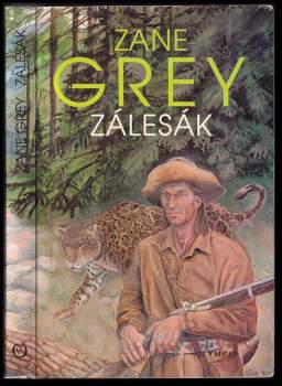 Zane Grey: Zálesák