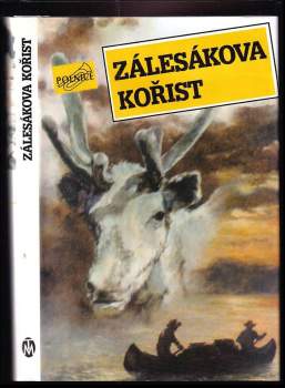 Miloš Kosina: Zálesákova kořist