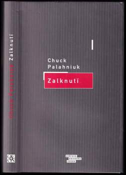 Chuck Palahniuk: Zalknutí