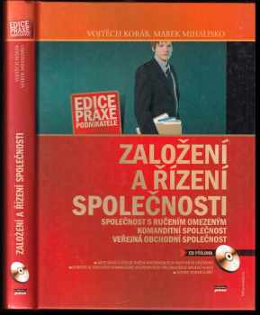 Vojtěch Koráb: Založení a řízení společnosti - společnost s ručením omezeným, komanditní společnost, veřejná obchodní společnost + CD