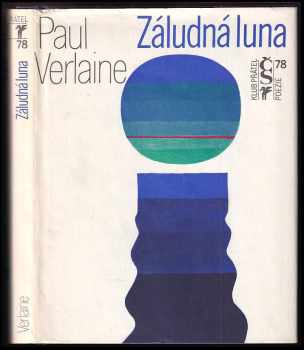 Paul Verlaine: Záludná luna (dvojjazyčná)