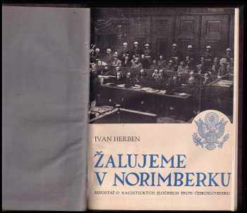 Ivan Herben: Žalujeme v Norimberku