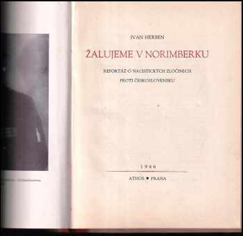 Ivan Herben: Žalujeme v Norimberku
