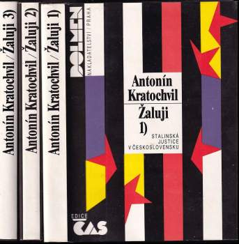 Žaluji : Díl 1-3 - Antonín Kratochvíl, Antonín Kratochvíl, Antonín Kratochvíl, Antonín Kratochvíl (1990, Česká expedice) - ID: 813612