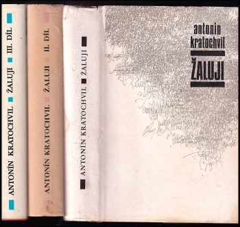 Žaluji Díl 1 + 2 +3 - KOMPLET, Svědectví a myšlenky o deformacích stalinské justice v Československu