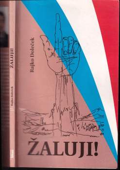 Žaluji!