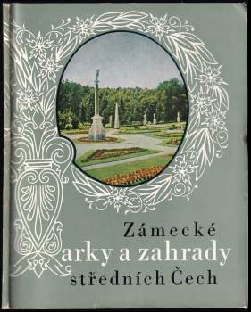 Zámecké parky a zahrady středních Čech