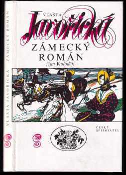 Vlasta Javořická: Zámecký román