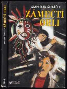 Stanislav Štefáček: Zámečtí orli