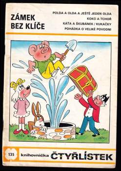 Ljuba Štíplová: Zámek bez klíče - Čtyřlístek 135
