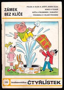 Ljuba Štíplová: Zámek bez klíče - Čtyřlístek 135