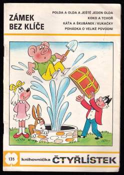 Ljuba Štíplová: Zámek bez klíče - Čtyřlístek 135