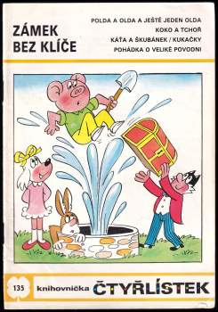 Ljuba Štíplová: Zámek bez klíče - Čtyřlístek 135
