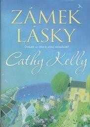 Cathy Kelly: Zámek lásky