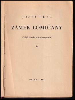 Josef Reyl: Zámek Lomičany