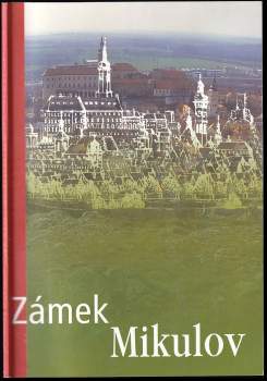Zámek Mikulov