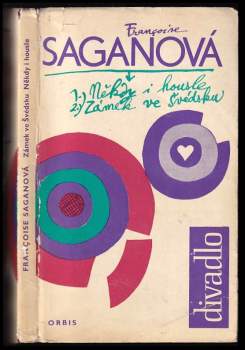 Françoise Sagan: Zámek ve Švédsku ; Někdy i housle