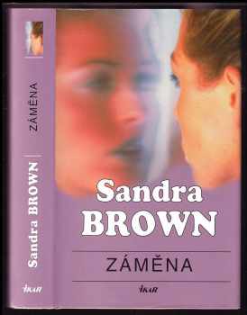 Sandra Brown: Záměna