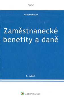 Zaměstnanecké benefity a daně