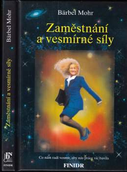 Zaměstnání a vesmírné síly