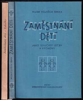 Zaměstnání dětí jako součást léčby a výchovy