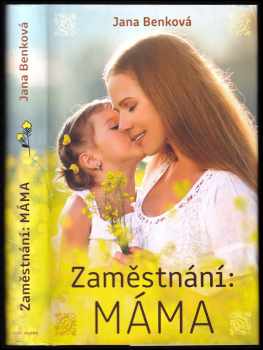 Zaměstnání: máma