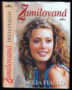 Zamilovaná - Delia Fiallo (2003, Alpress) - ID: 796611