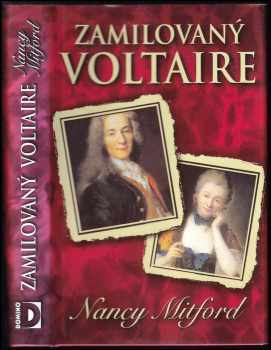 Nancy Mitford: Zamilovaný Voltaire