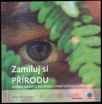 Martin Kříž: Zamiluj si přírodu